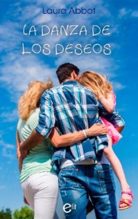 Abbot |  La danza de los deseos | eBook | Sack Fachmedien