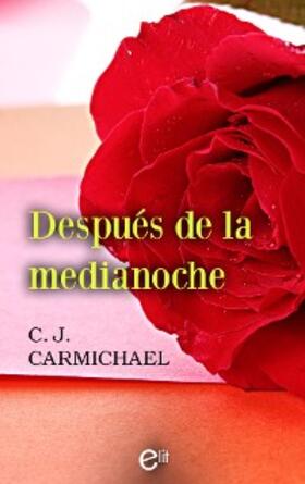 Carmichael |  Después de la medianoche | eBook | Sack Fachmedien
