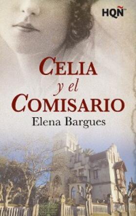 Bargues |  Celia y el comisario | eBook | Sack Fachmedien