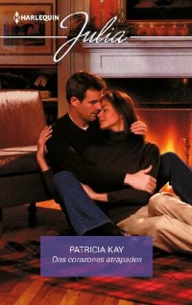 Kay |  Dos corazones atrapados | eBook | Sack Fachmedien