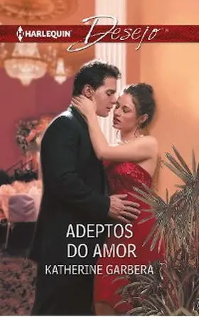 Garbera |  Adeptos do amor | eBook | Sack Fachmedien