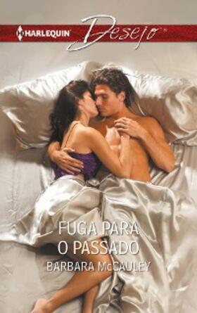 Mccauley |  Fuga para o passado | eBook | Sack Fachmedien