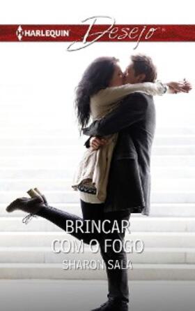Sala |  Brincar com o fogo | eBook | Sack Fachmedien