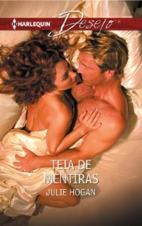 Hogan |  Teia de mentiras | eBook | Sack Fachmedien