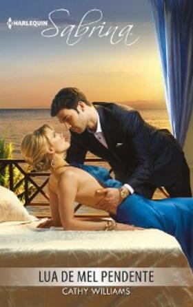 Williams |  Lua de mel pendente | eBook | Sack Fachmedien