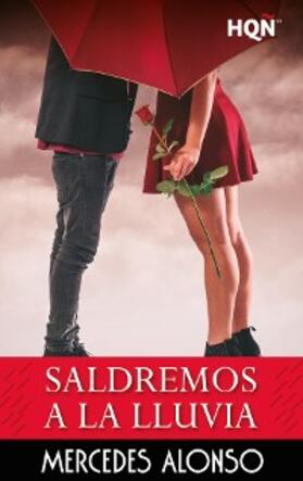 Alonso |  Saldremos a la lluvia | eBook | Sack Fachmedien