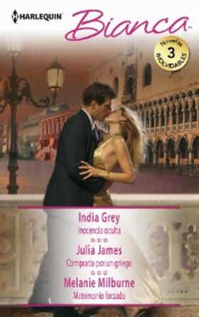 James / Milburne / Grey |  Inocencia oculta - Comprada por un griego - Matrimonio forzado | eBook | Sack Fachmedien