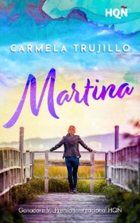 Trujillo |  Martina (Ganadora VII Premio Internacional HQÑ) | eBook | Sack Fachmedien