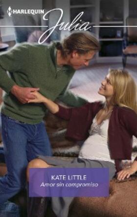 Little |  Amor sin compromiso | eBook | Sack Fachmedien