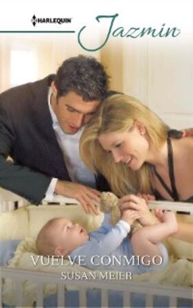 Meier |  Vuelve conmigo | eBook | Sack Fachmedien