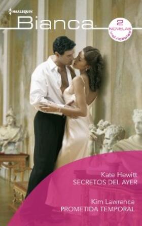 Hewitt / Lawrence |  Secretos del ayer - Prometida temporal | eBook | Sack Fachmedien
