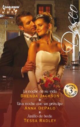 Jackson / Depalo / Radley |  La noche de su vida - Una noche con un príncipe - Anillo de boda | eBook | Sack Fachmedien