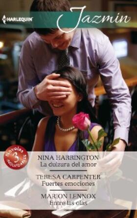 Harrington / Carpenter / Lennox |  La dulzura del amor - Fuertes emociones - Entre las olas | eBook | Sack Fachmedien