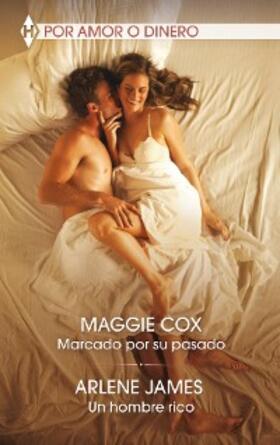James / Cox |  Marcado por su pasado - Un hombre rico | eBook | Sack Fachmedien