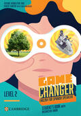 Kimerliene / Santos |  Game Changer Level 2 Student’s Book with Interactive eBook English for Spanish Speakers | Buch |  Sack Fachmedien