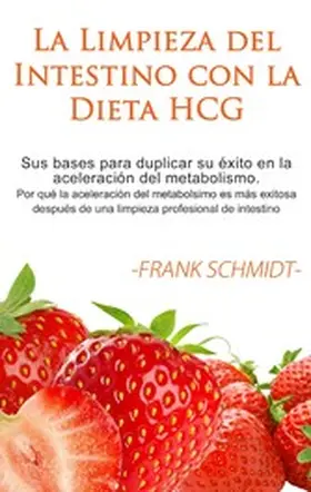 Schmidt |  La Limpieza del Intestino con la Dieta HCG | eBook | Sack Fachmedien