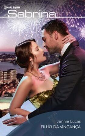 Lucas |  Filho da vingança | eBook | Sack Fachmedien