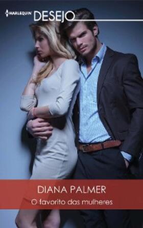 Palmer |  O favorito das mulheres | eBook | Sack Fachmedien