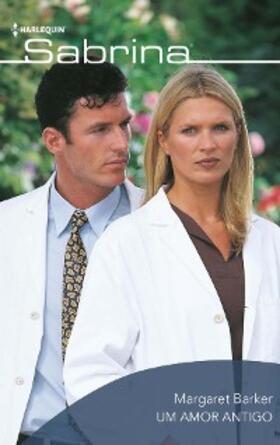 Barker |  Um amor antigo | eBook | Sack Fachmedien