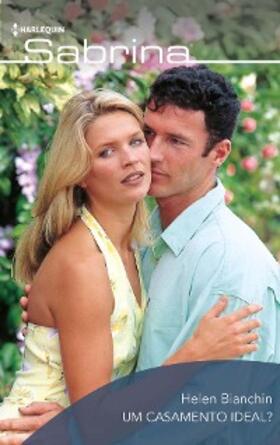 Bianchin |  Um casamento ideal? | eBook | Sack Fachmedien