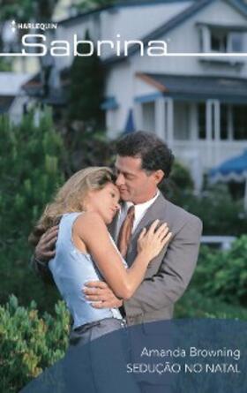 Browning |  Sedução no natal | eBook | Sack Fachmedien