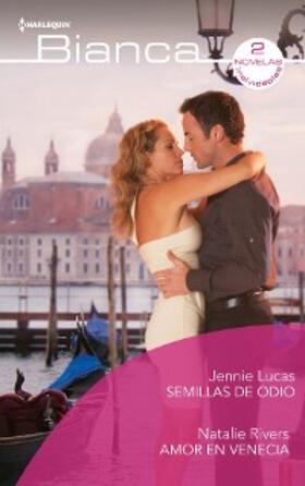 Lucas / Rivers | Semillas de odio - Amor en venecia | E-Book | www.sack.de