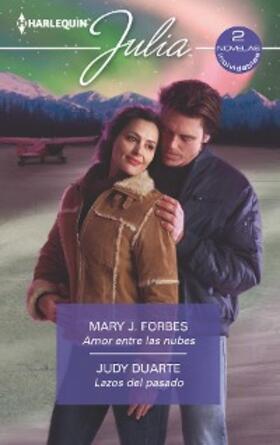 J. Forbes / Duarte |  Amor entre las nubes - Lazos del pasado | eBook | Sack Fachmedien