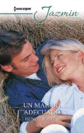 Roszel |  Un marido adecuado | eBook | Sack Fachmedien