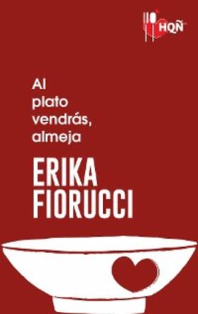 Fiorucci |  Al plato vendrás, almeja | eBook | Sack Fachmedien