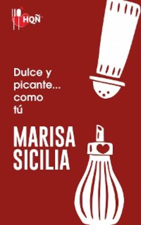 Sicilia |  Dulce y picante... como tú | eBook | Sack Fachmedien