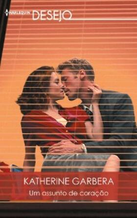 Garbera |  Um assunto de coração | eBook | Sack Fachmedien