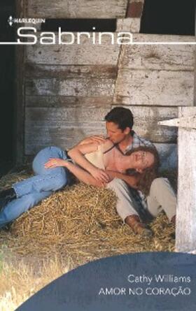 Williams |  Amor no coração | eBook | Sack Fachmedien