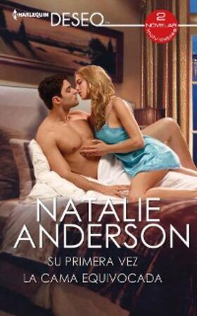 Anderson |  Su primera vez - La cama equivocada | eBook | Sack Fachmedien