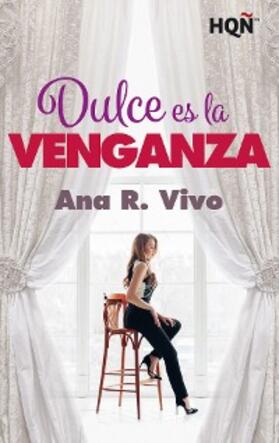 R. Vivo |  Dulce es la venganza | eBook | Sack Fachmedien