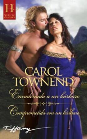 Townend |  Encadenada a un bárbaro - Comprometida con un bárbaro | eBook | Sack Fachmedien