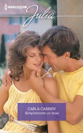 Cassidy |  Simplemente un beso | eBook | Sack Fachmedien