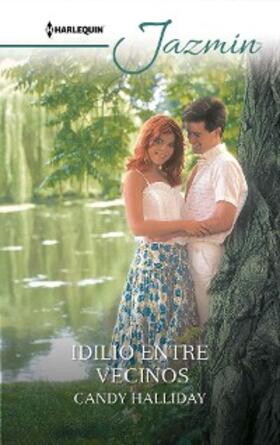 Halliday |  Idilio entre vecinos | eBook | Sack Fachmedien