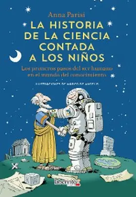 Parisi |  La historia de la ciencia contada a los niños | eBook | Sack Fachmedien