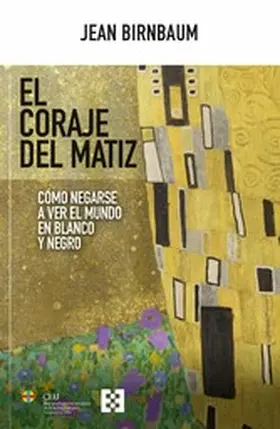 Birnbaum |  El coraje del matiz | eBook | Sack Fachmedien