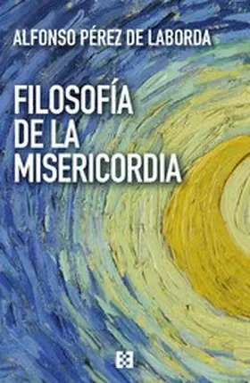 Pérez de Laborda |  Filosofía de la misericordia | eBook | Sack Fachmedien