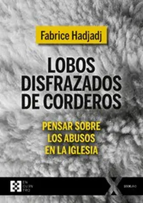 Hadjadj |  Lobos disfrazados de corderos | eBook | Sack Fachmedien