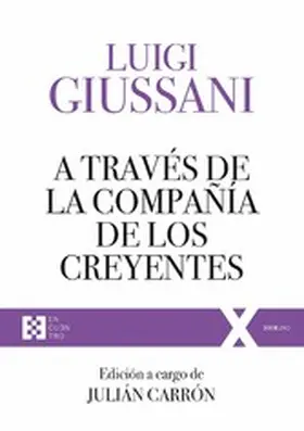 Giussani |  A través de la compañía de los creyentes | eBook | Sack Fachmedien