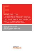 Fontestad Portalés |  A vueltas con la transformación digital de la cooperación jurídico penal internacional | eBook | Sack Fachmedien