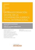 Jiménez López / Fontestad Portalés |  La transformación digital de la cooperación jurídica penal internacional | eBook | Sack Fachmedien