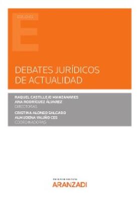 Castillejo Manzanares / Rodríguez Álvarez | Debates jurídicos de actualidad | E-Book | sack.de