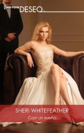 Whitefeather |  Casi un sueño | eBook | Sack Fachmedien