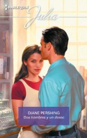 Pershing |  Dos hombres y un deseo | eBook | Sack Fachmedien