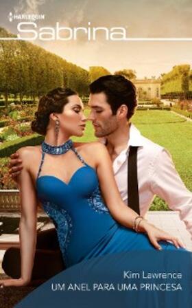 Lawrence |  Um anel para uma princesa | eBook | Sack Fachmedien