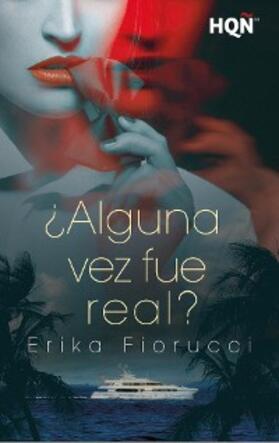 Fiorucci |  ¿Alguna vez fue real? | eBook | Sack Fachmedien