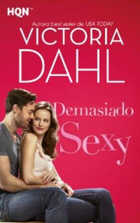 Dahl |  Demasiado sexy | eBook | Sack Fachmedien